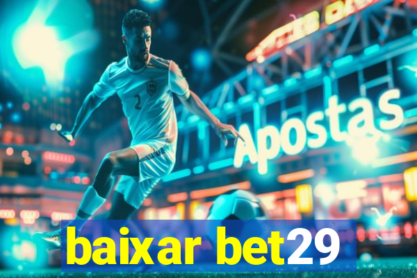 baixar bet29